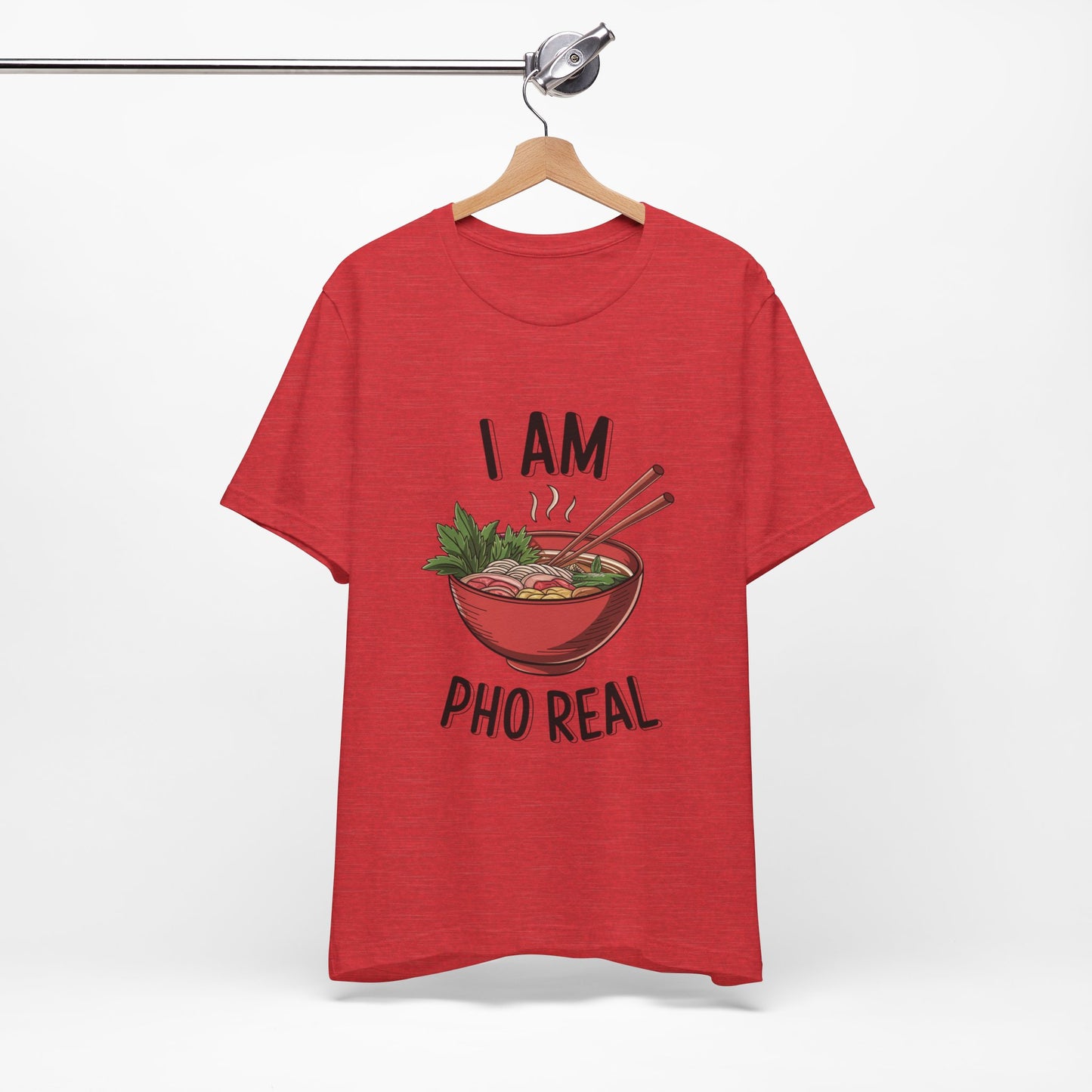I Am Pho Real T-Shirt | Funny Pho Noodle Bowl Tee, Vietnamese Food Pun Shirt, Ramen & Noodle Lover Gift, Cute Asian Cuisine Graphic Top
