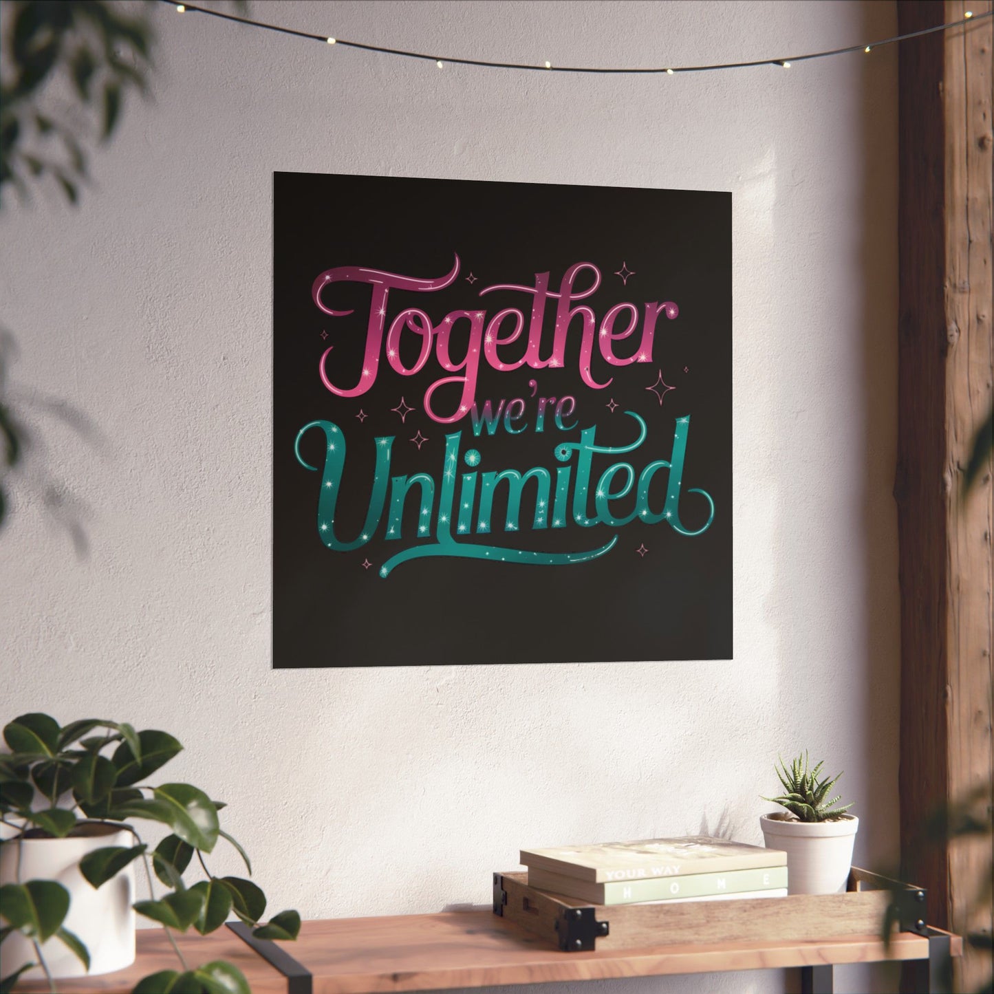 Together We're Unlimited Matte Poster