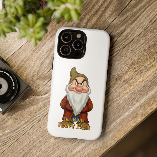 iPhone Case - Grumpy Dwarf 'This is My Happy Face'