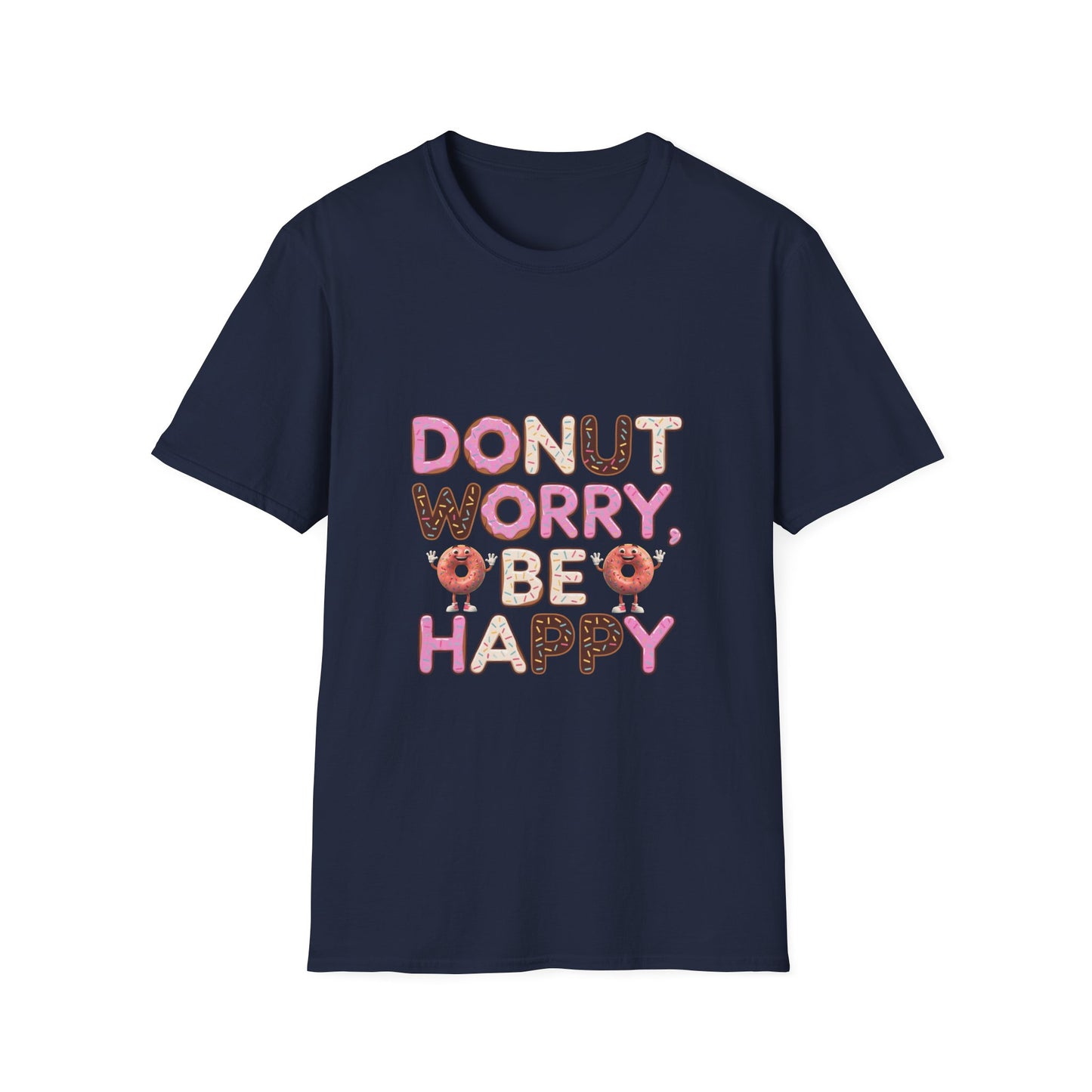Donut Worry Be Happy T-Shirt