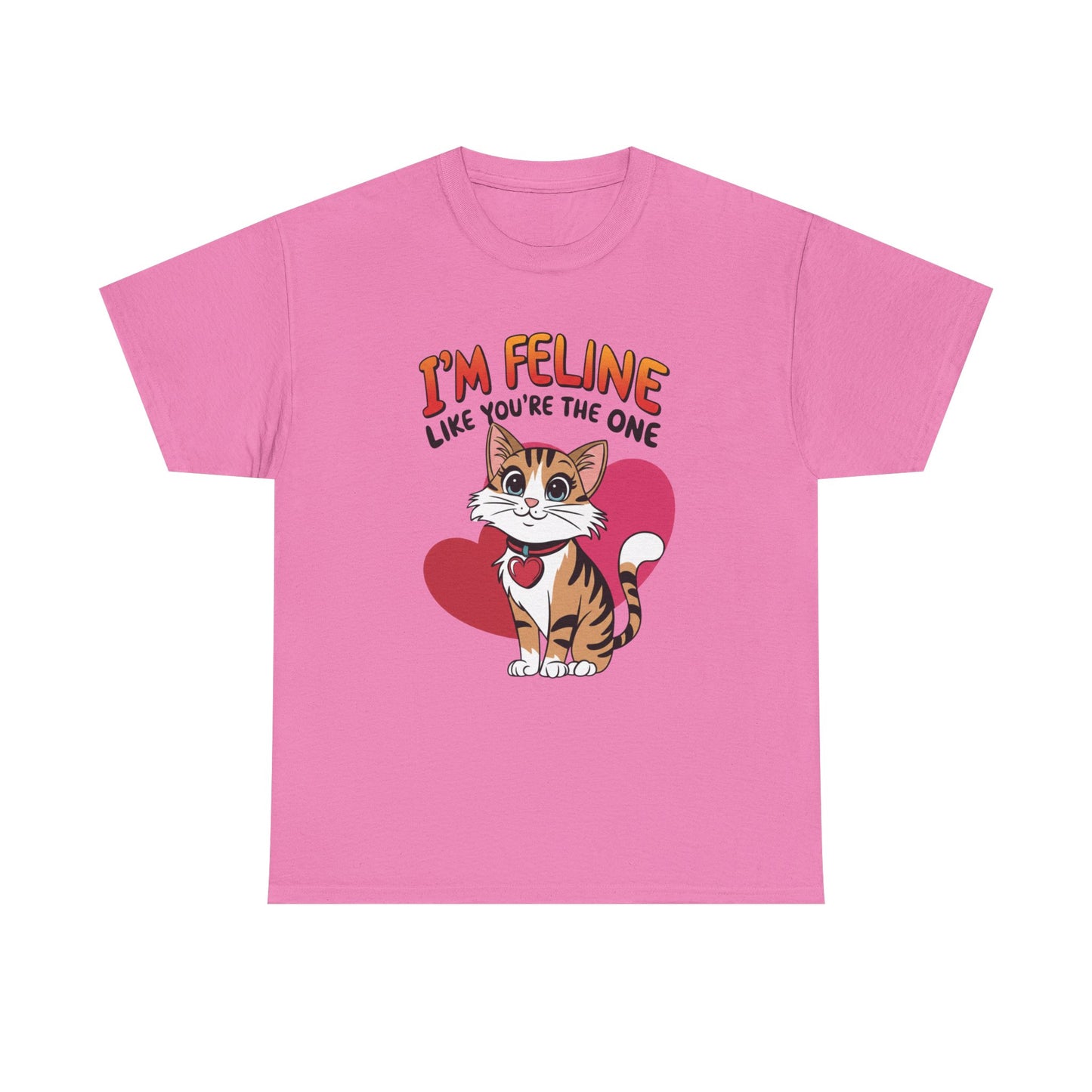 I’m Feline Like You’re The One Shirt, Cute Cat Valentine Tee, Funny Cat Love Graphic TShirt, Romantic Gift For Her Him, Cat Pun Shirt