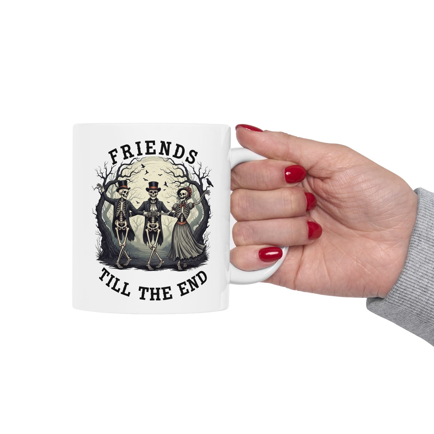 Friends Till The End Skeleton Mug - Halloween Skull Coffee Cup, Gothic Skeleton Friends Gift, Dark Academia Spooky 11oz, 15oz Ceramic