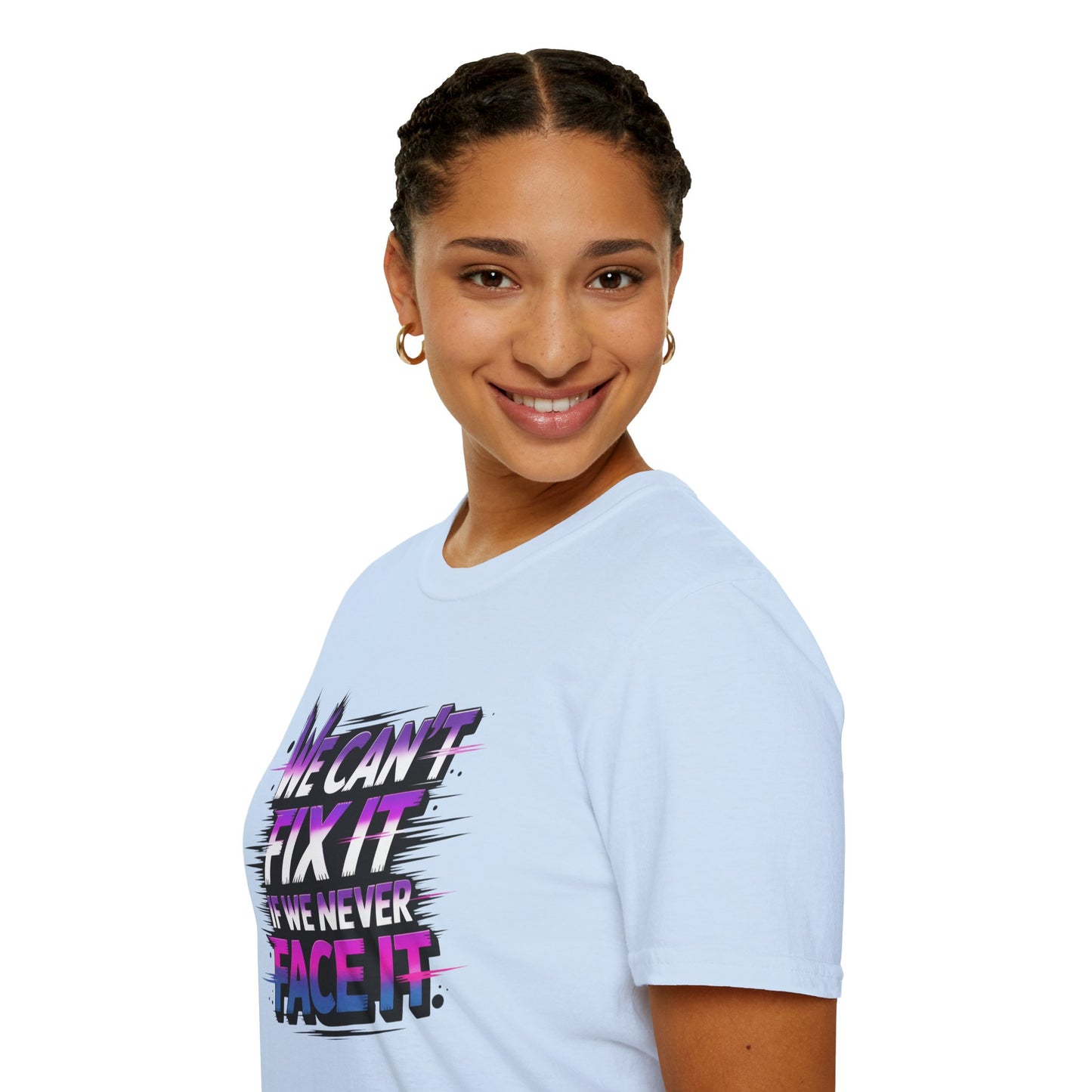 We Can't Fix It If We Never Face It T-Shirt, KPop Anime Inspired Graphic Tee, Motivational Quote Shirt, Empowering Aesthetic Top For Fans And Dreamers