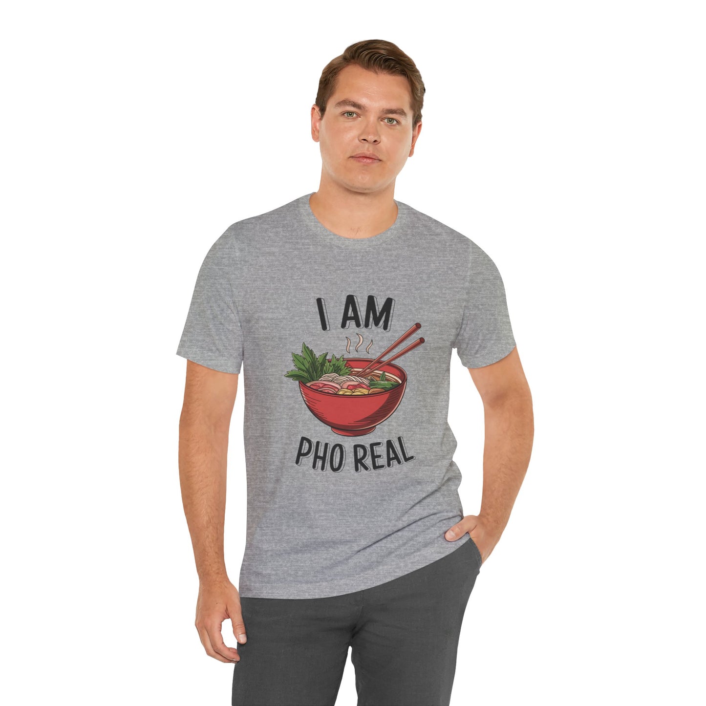 I Am Pho Real T-Shirt | Funny Pho Noodle Bowl Tee, Vietnamese Food Pun Shirt, Ramen & Noodle Lover Gift, Cute Asian Cuisine Graphic Top