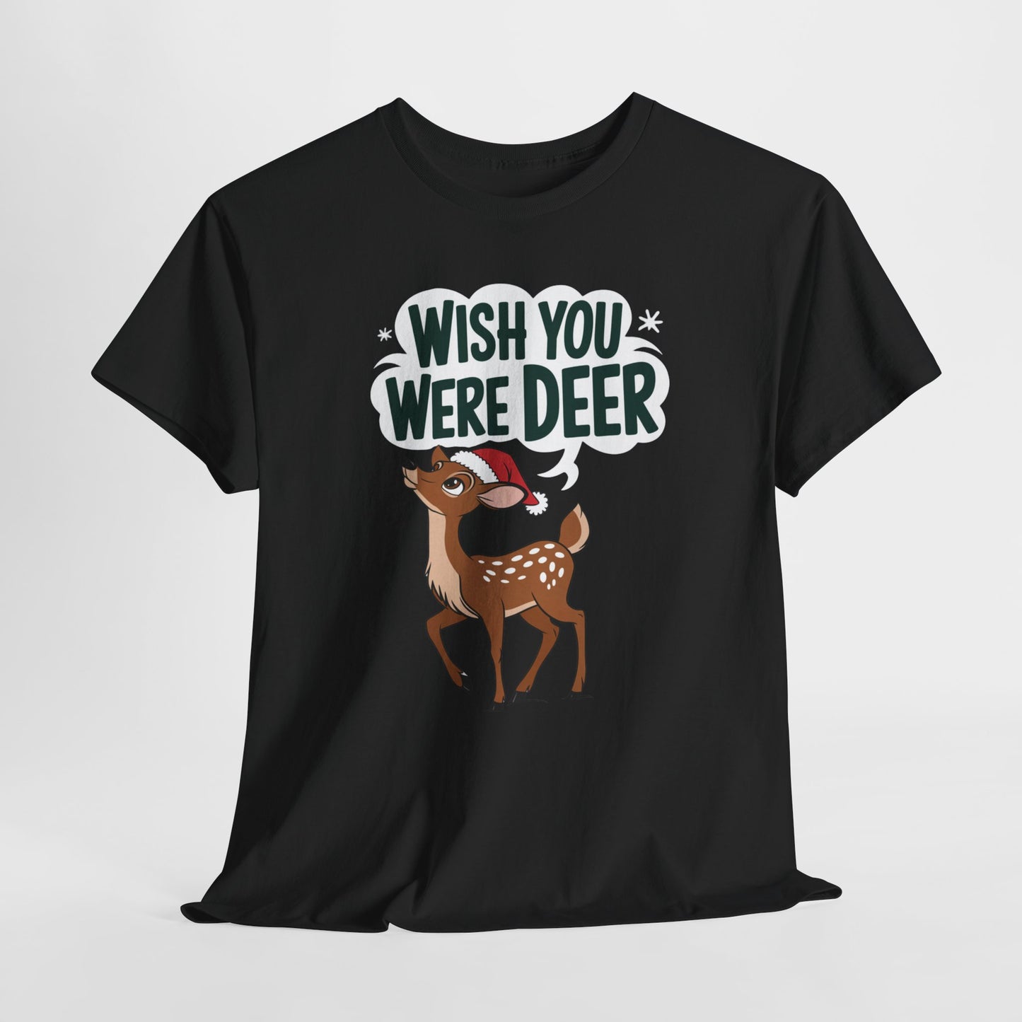 Wish You Were Deer Funny Christmas T-Shirt, Cute Reindeer Holiday Tee, Pun Christmas Shirt, Festive Santa Hat Deer Graphic Tee Gift