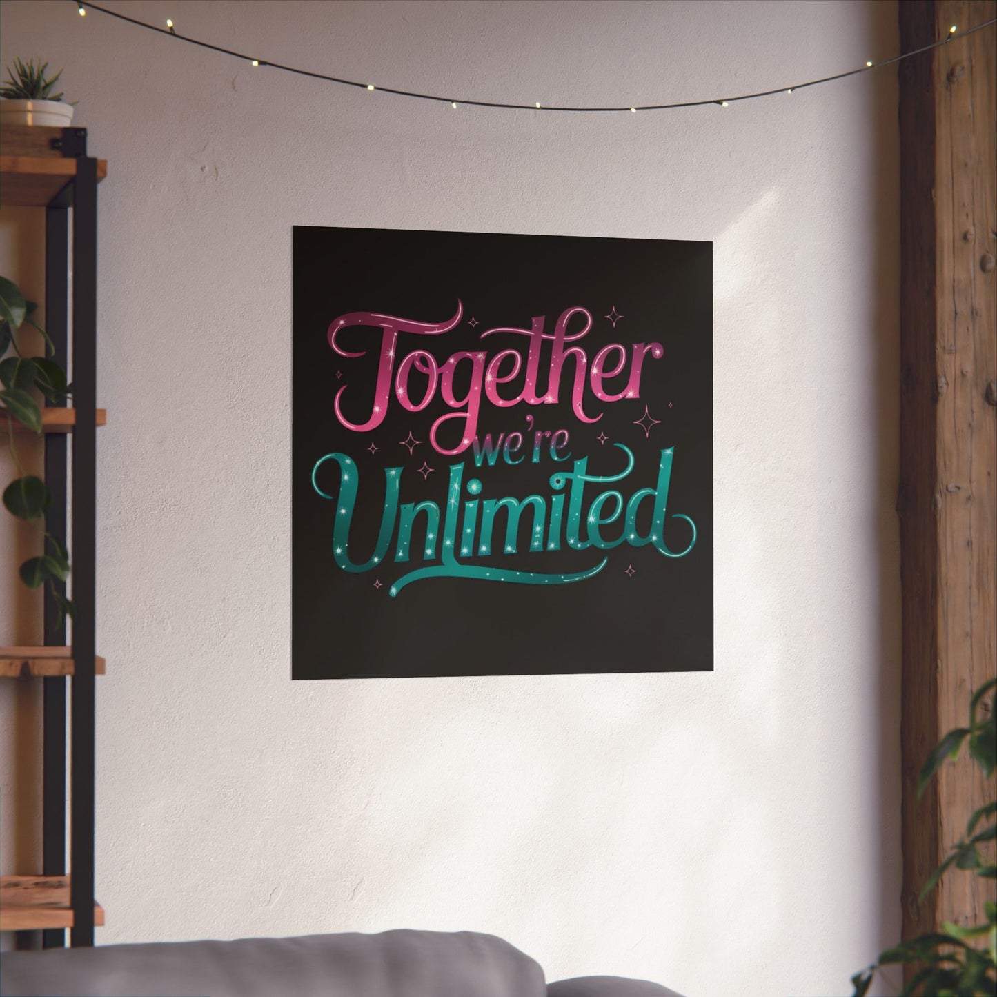 Together We're Unlimited Matte Poster