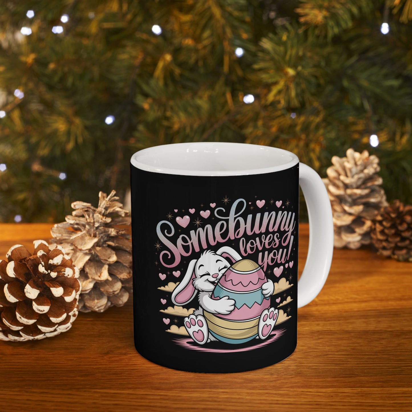 Easter Mug - Easter Bunny Somebunny Loves You Easter Cup Bunny Mug