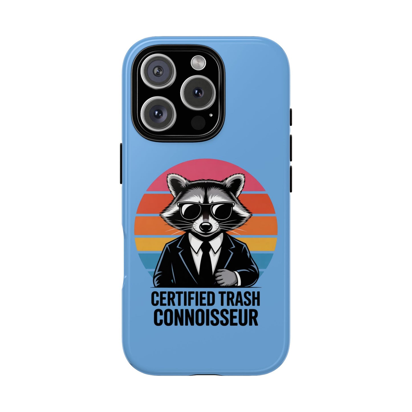 Humorous Raccoon Phone Case - Certified Trash Connoisseur
