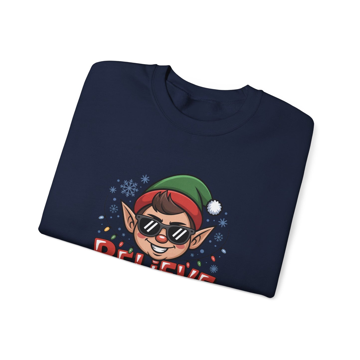 Believe In Your Elf Christmas Sweatshirt, Funny Elf Holiday Sweater, Unisex Christmas Crewneck, Festive Gift For Friends And Family
