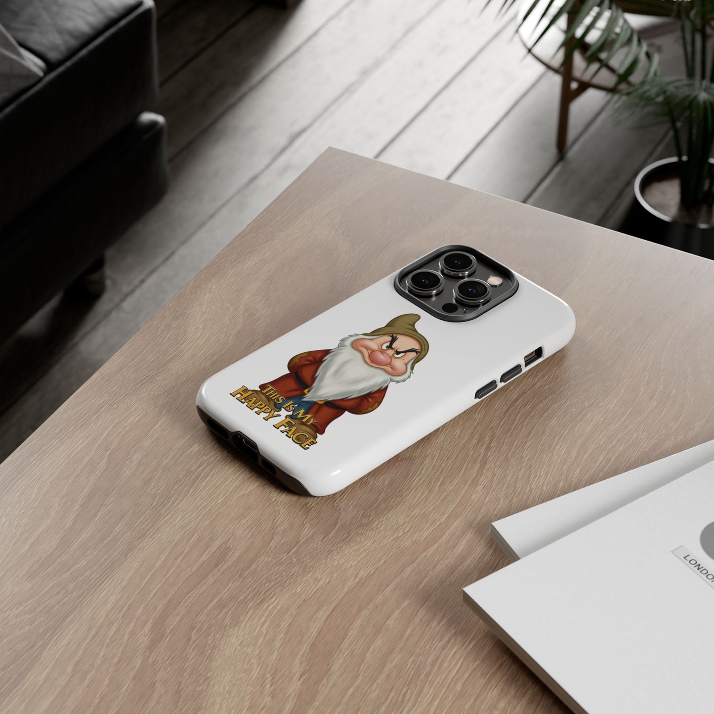 iPhone Case - Grumpy Dwarf 'This is My Happy Face'