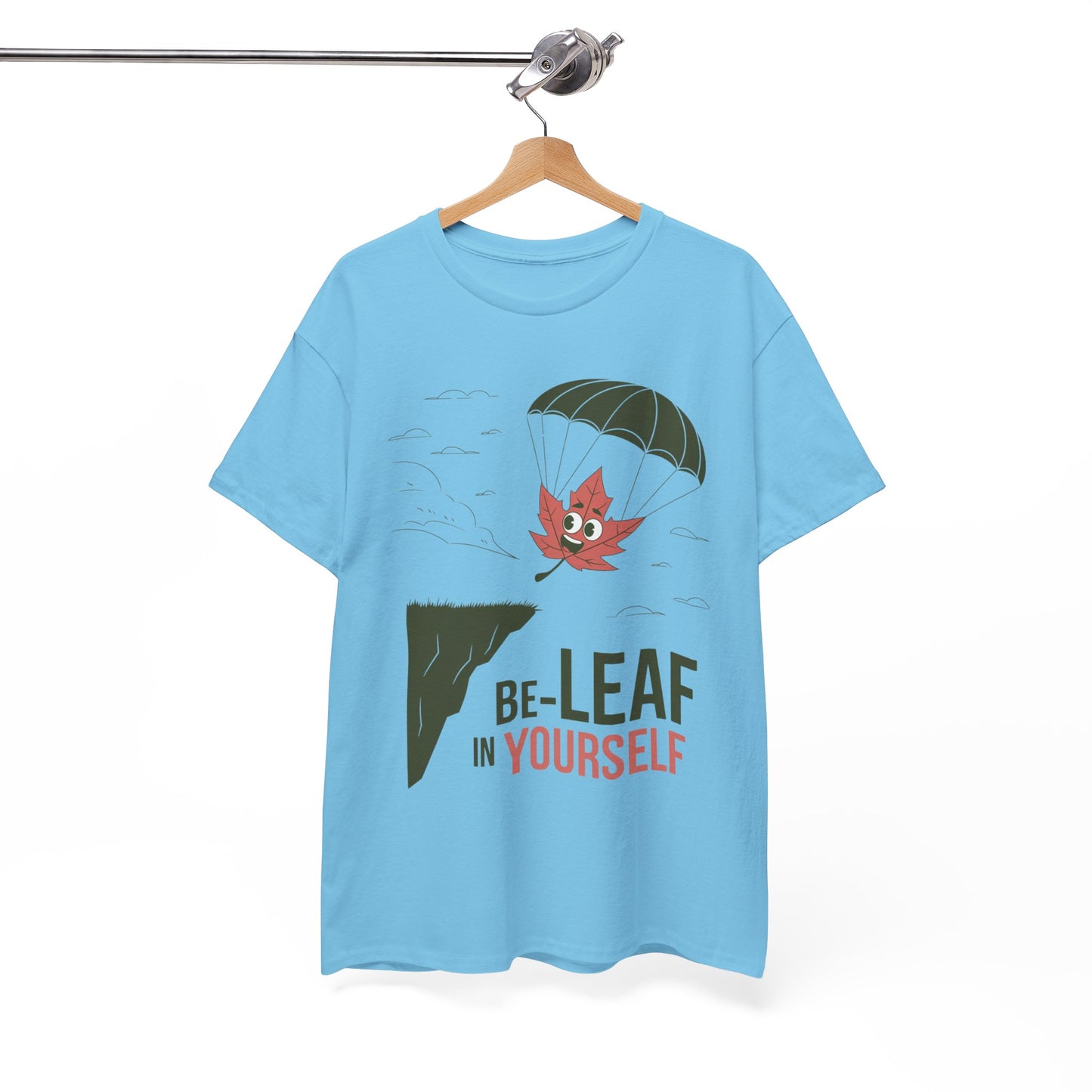 Be-Leaf In Yourself Maple Leaf Parachute T-Shirt | Funny Motivational Nature Graphic Tee | Self-Love Fall Autumn Shirt | Outdoorsy Gift