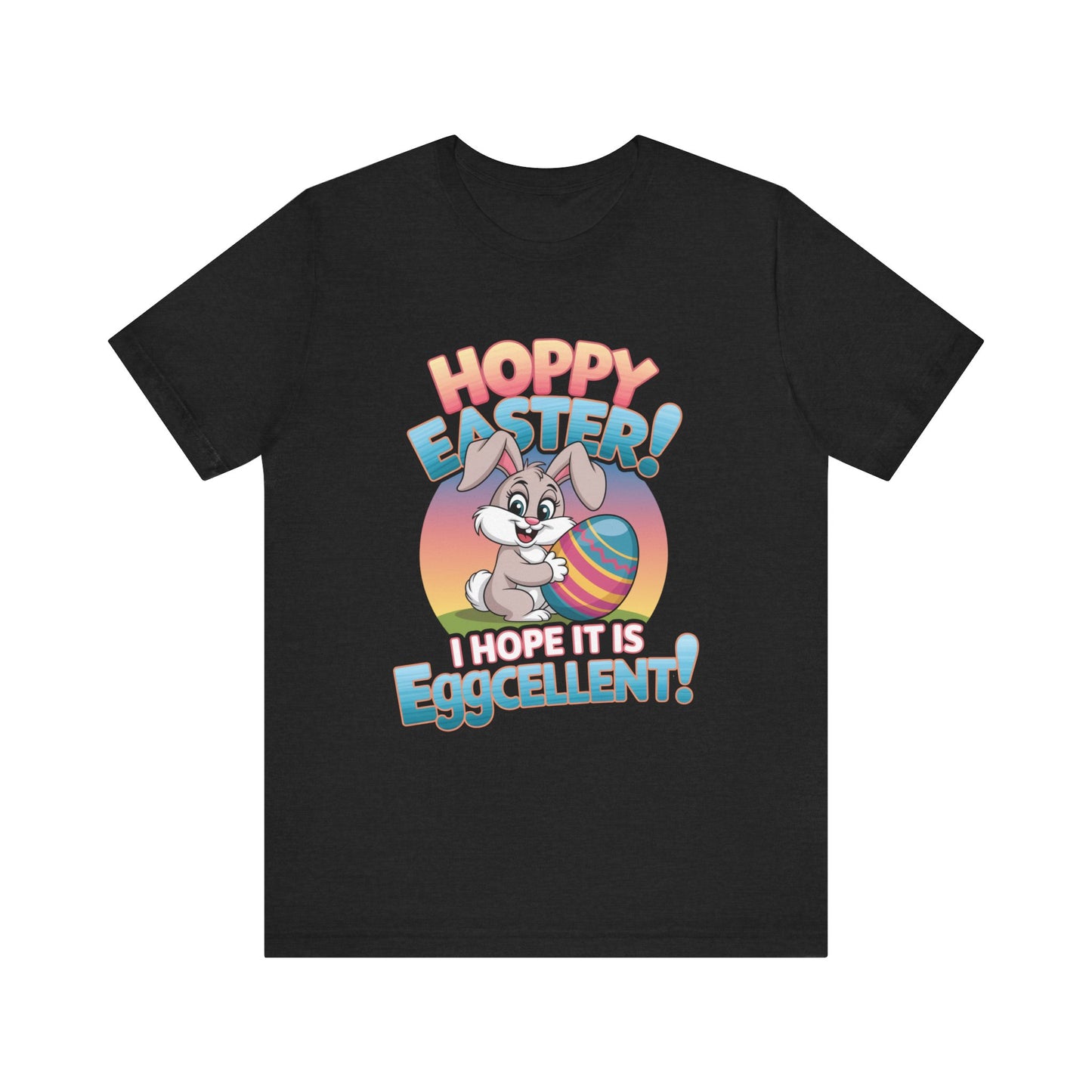 Happy Easter Unisex Tee Easter Shirt Easter Bunny T Shirt Easter Apparel Easter Bunny Outfit