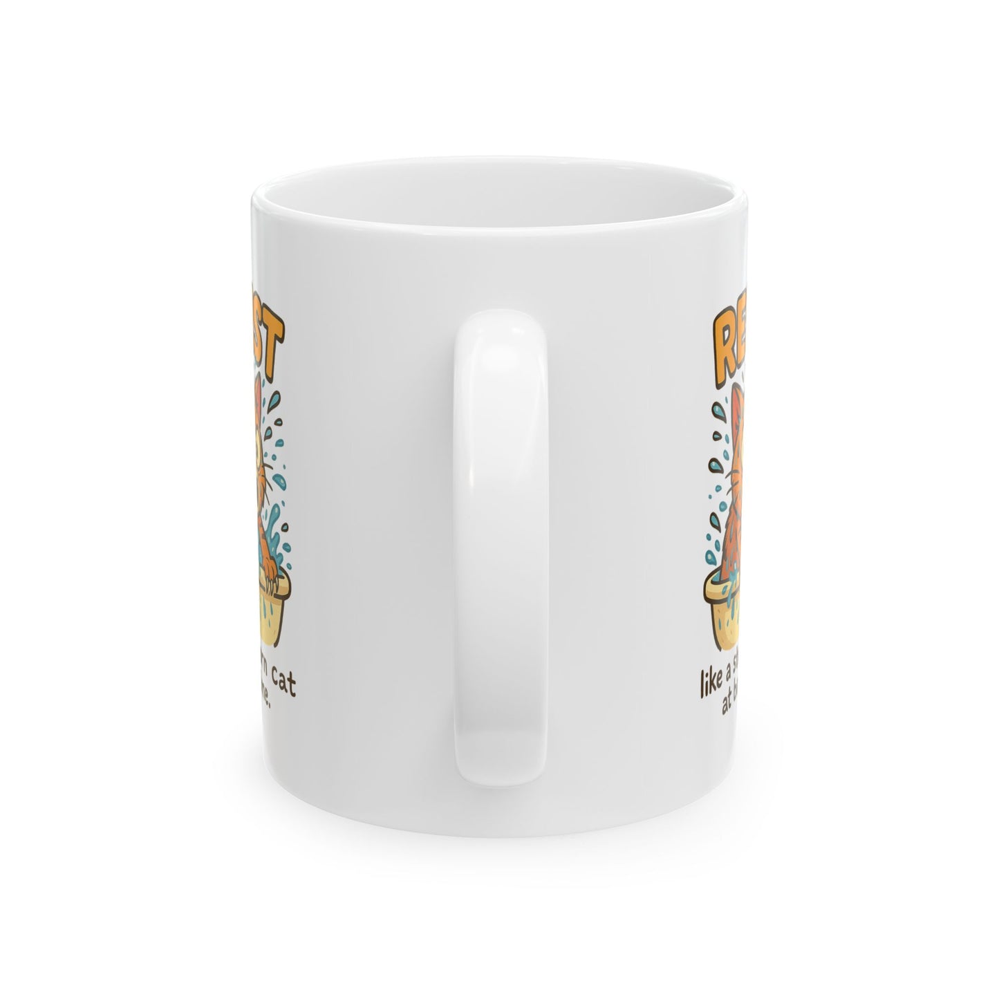Funny Cat Mug - Resist Like a Stubborn Cat at Bathtime - Cute Coffee Tea Cup - Sarcastic Pet Lover Gift - 11oz or 15oz Ceramic