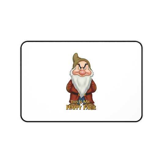 Funny Mouse Pad/Desk Mat - 'This Is My Happy Face' Grumpy Dwarf Design