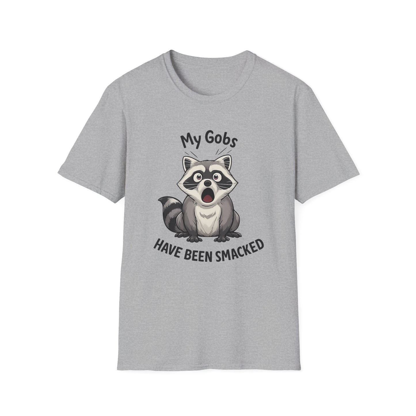 My Gobs Have Been Smacked Shirt, Funny Raccoon T Shirt, Gobsmacked Joke Tee, Meme Animal Shirt, Absurd Humor Graphic Tee