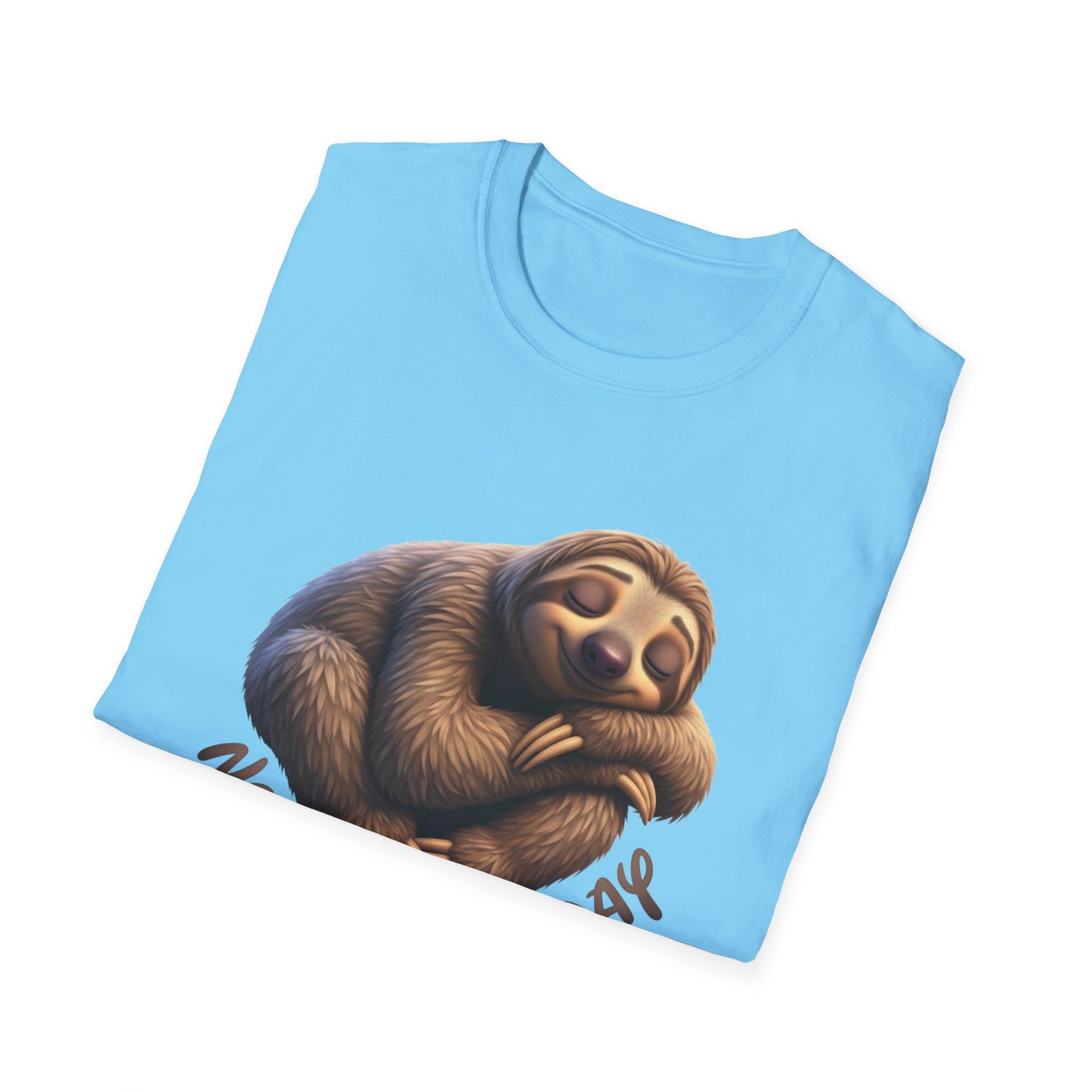 Nope Not Today Sloth T-Shirt, Funny Lazy Day Shirt, Cute Animal Lover Tee, Relaxed Humor Top, Chill Gift Idea For Men And Women