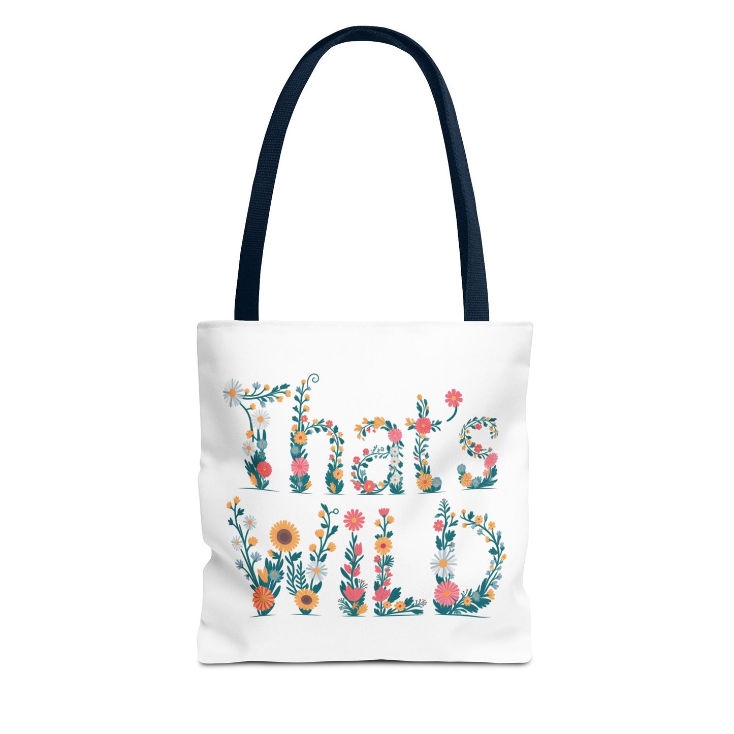 That’s Wild Floral Tote Bag – Cute Boho Canvas Bag With Colorful Flower Lettering, Eco Reusable Shopping Tote, Nature Lover Gift For Everyday Style