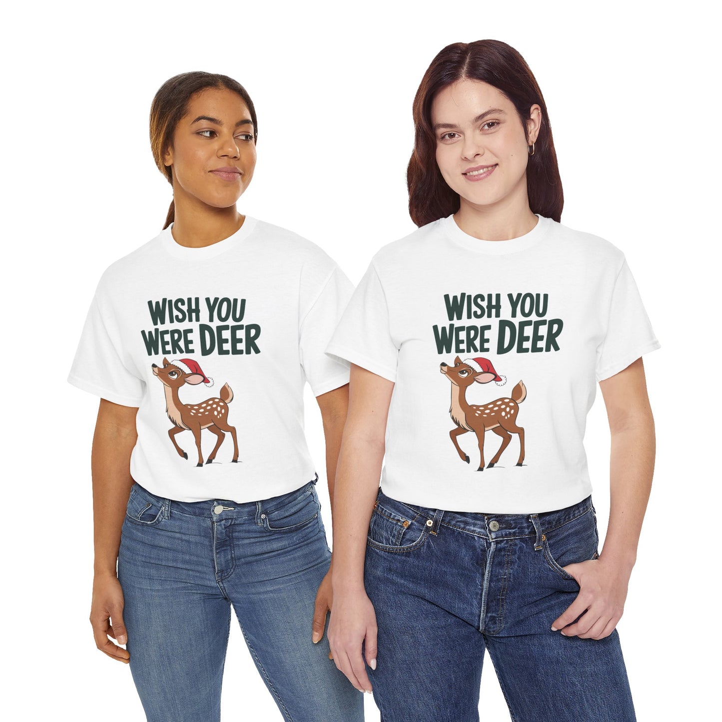 Wish You Were Deer Funny Christmas T-Shirt, Cute Reindeer Holiday Tee, Pun Christmas Shirt, Festive Santa Hat Deer Graphic Tee Gift