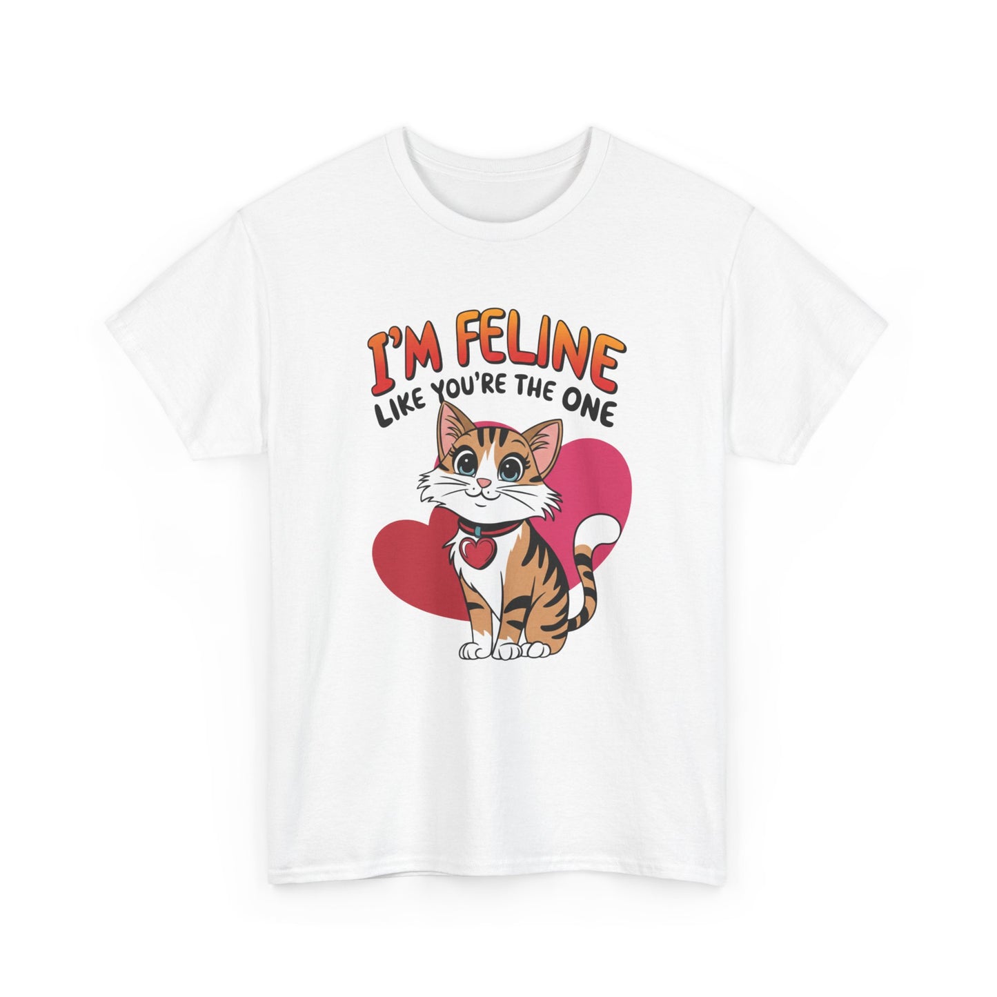I’m Feline Like You’re The One Shirt, Cute Cat Valentine Tee, Funny Cat Love Graphic TShirt, Romantic Gift For Her Him, Cat Pun Shirt
