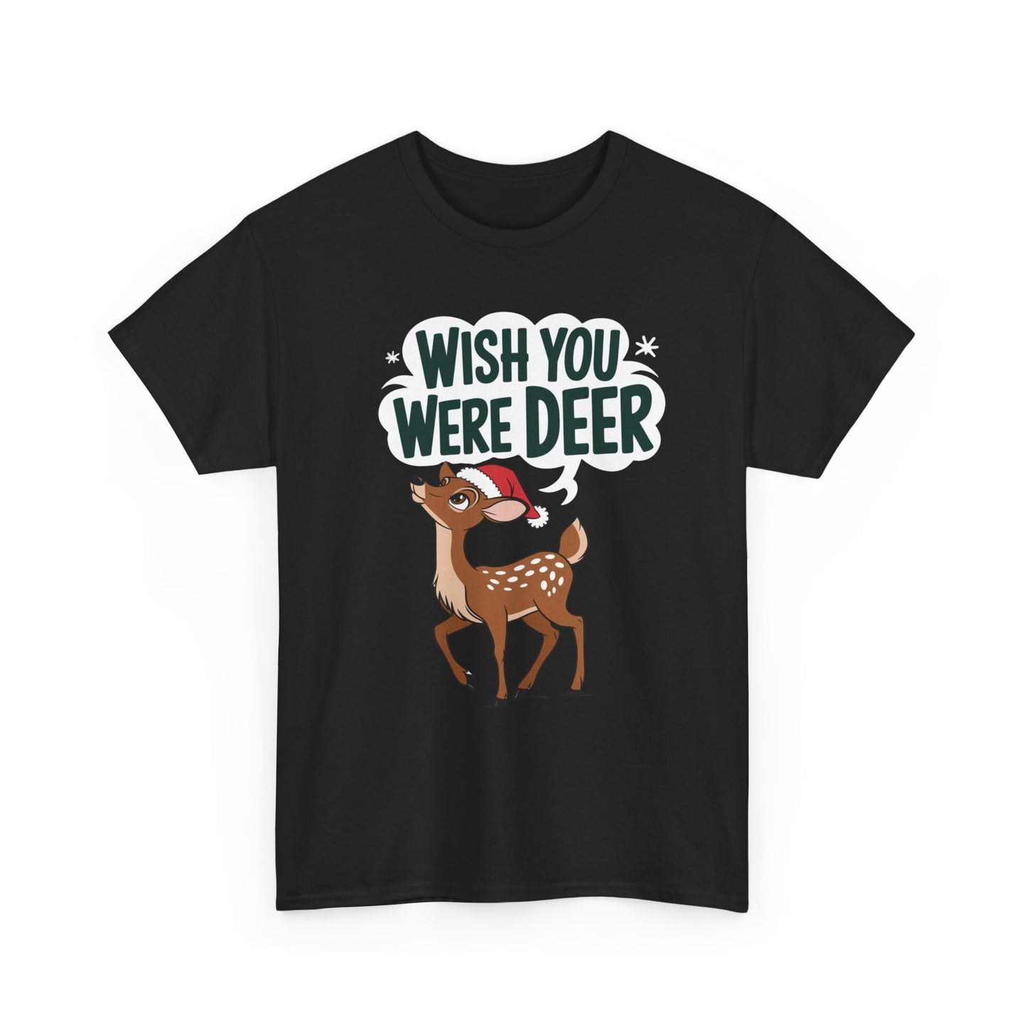 Wish You Were Deer Funny Christmas T-Shirt, Cute Reindeer Holiday Tee, Pun Christmas Shirt, Festive Santa Hat Deer Graphic Tee Gift