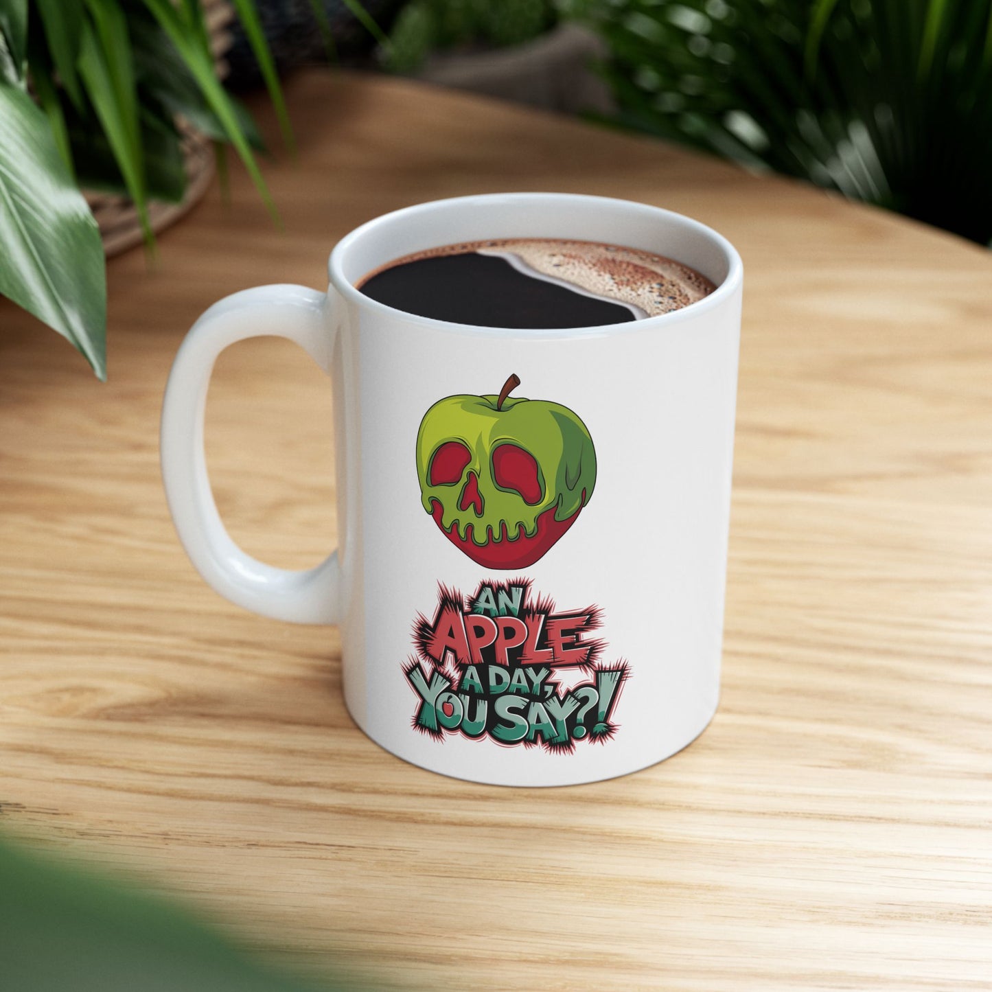 An Apple a Day You Say Mug – Spooky Poison Apple Coffee Cup, Dishwasher Safe Ceramic, Funny Gothic Halloween Gift for Horror & Dark Humor Fans