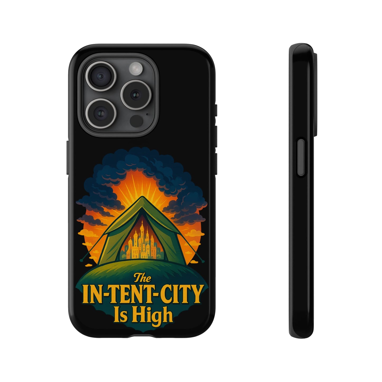 iPhone Case - The In-Tent-City is High Design Intense Phone Case Funny Intensity iPhone Case