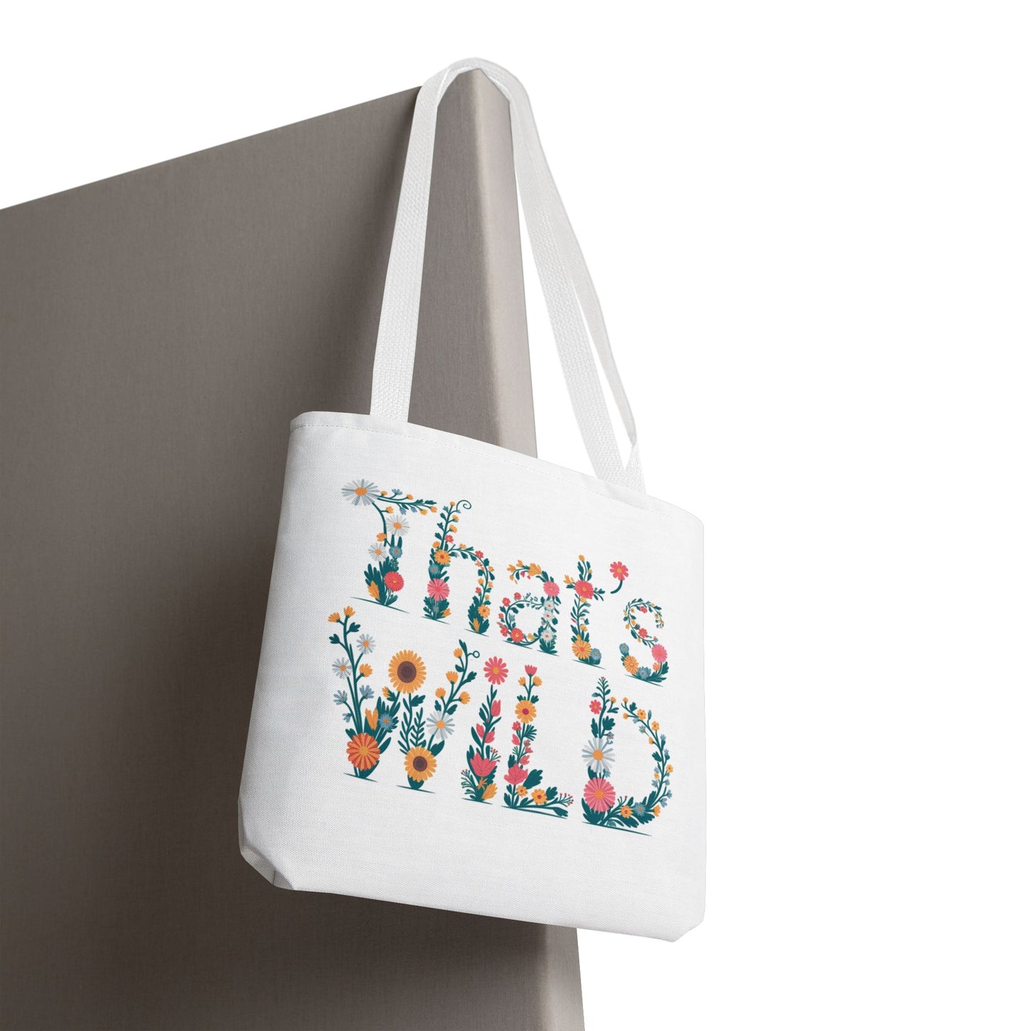 That’s Wild Floral Tote Bag – Cute Boho Canvas Bag With Colorful Flower Lettering, Eco Reusable Shopping Tote, Nature Lover Gift For Everyday Style