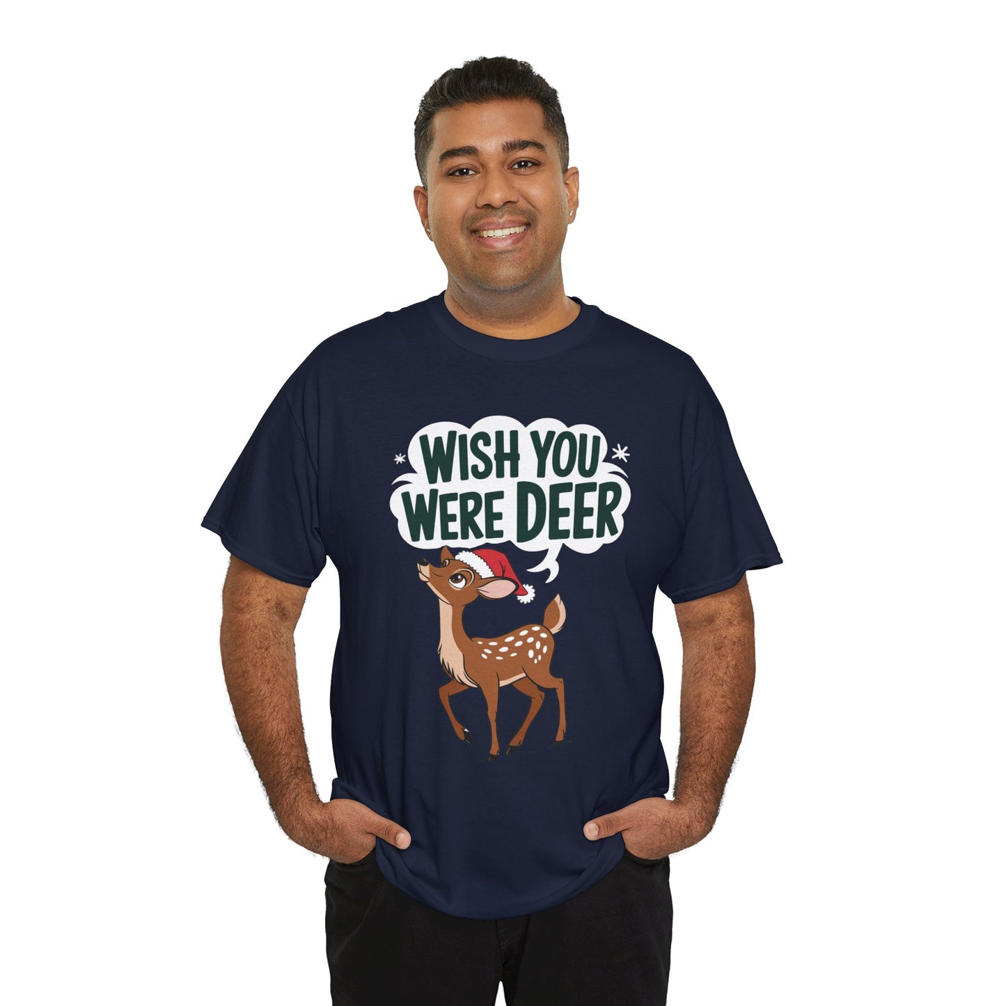 Wish You Were Deer Funny Christmas T-Shirt, Cute Reindeer Holiday Tee, Pun Christmas Shirt, Festive Santa Hat Deer Graphic Tee Gift