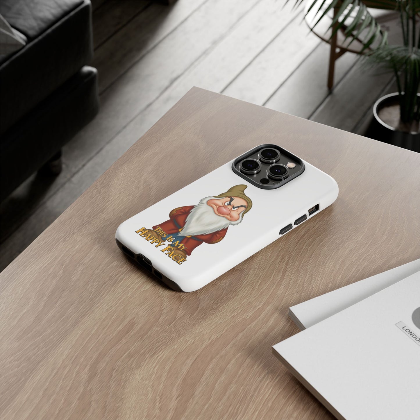 iPhone Case - Grumpy Dwarf 'This is My Happy Face'