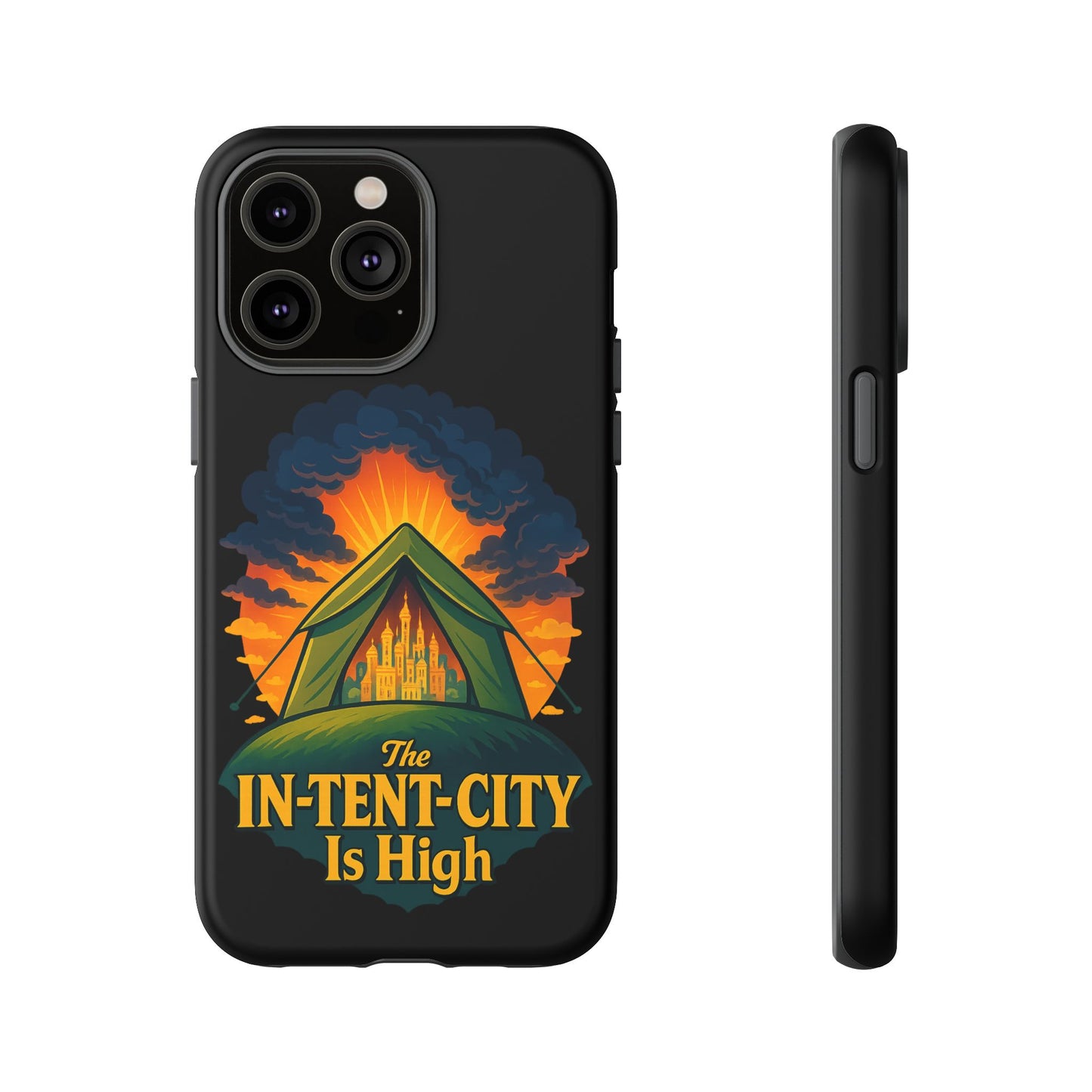 iPhone Case - The In-Tent-City is High Design Intense Phone Case Funny Intensity iPhone Case