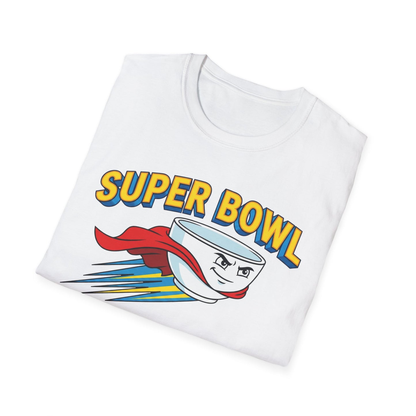 Super Bowl Shirt, Funny Super Bowl T Shirt, Football Party Shirt, Game Day Tee, Bowl Pun Shirt, Super Bowl Party Shirt, Unisex Graphic Tee