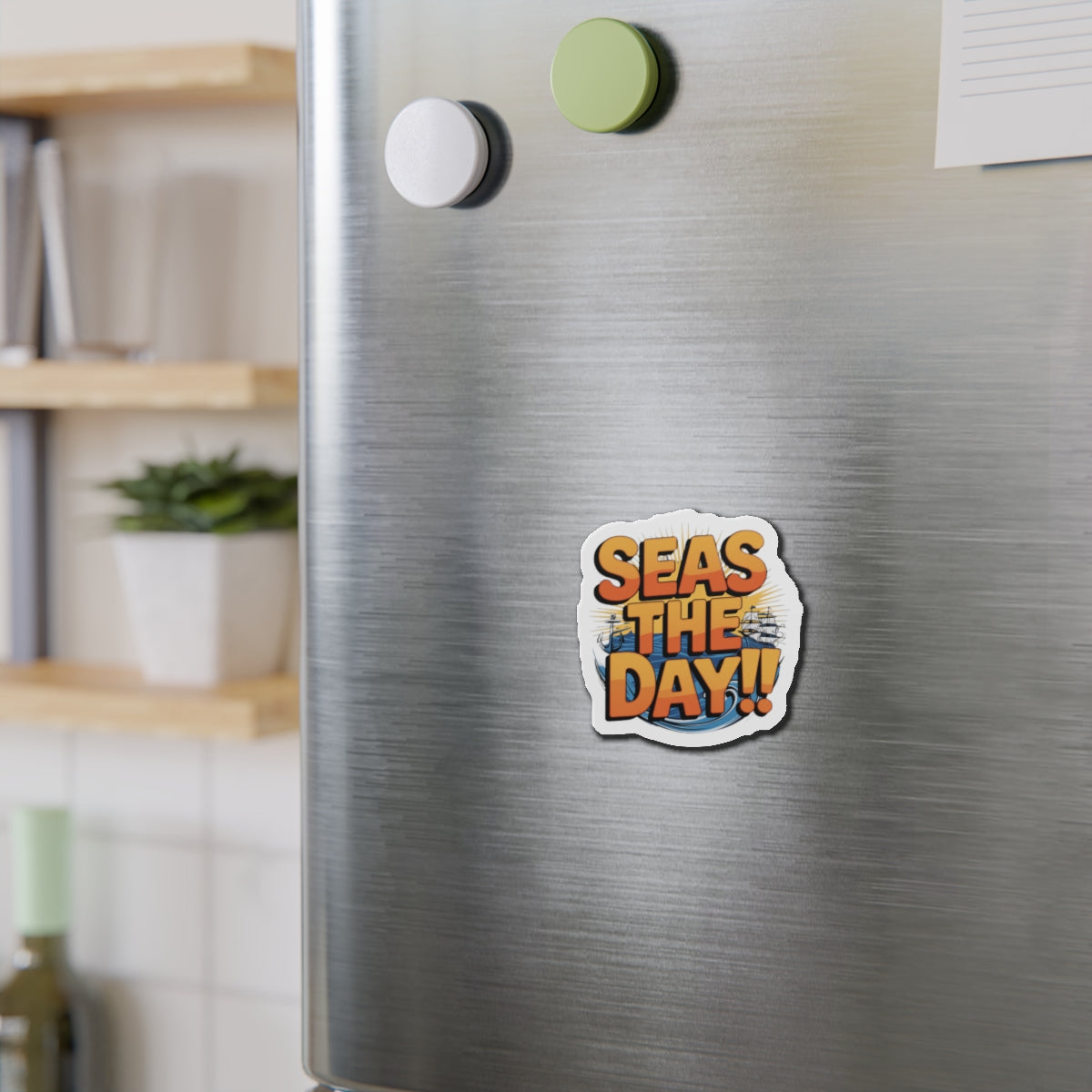 Die-Cut Magnet - Seas the Day Nautical Quote Kitchen Decor Refrigerator Magnet Ocean Decor