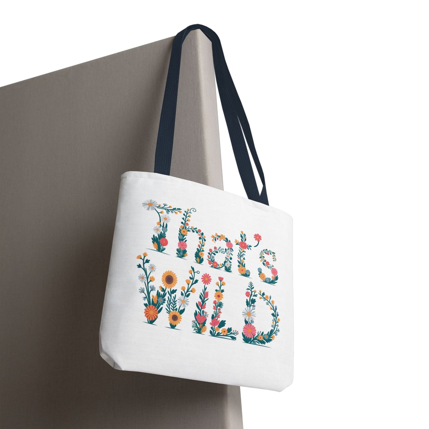 That’s Wild Floral Tote Bag – Cute Boho Canvas Bag With Colorful Flower Lettering, Eco Reusable Shopping Tote, Nature Lover Gift For Everyday Style