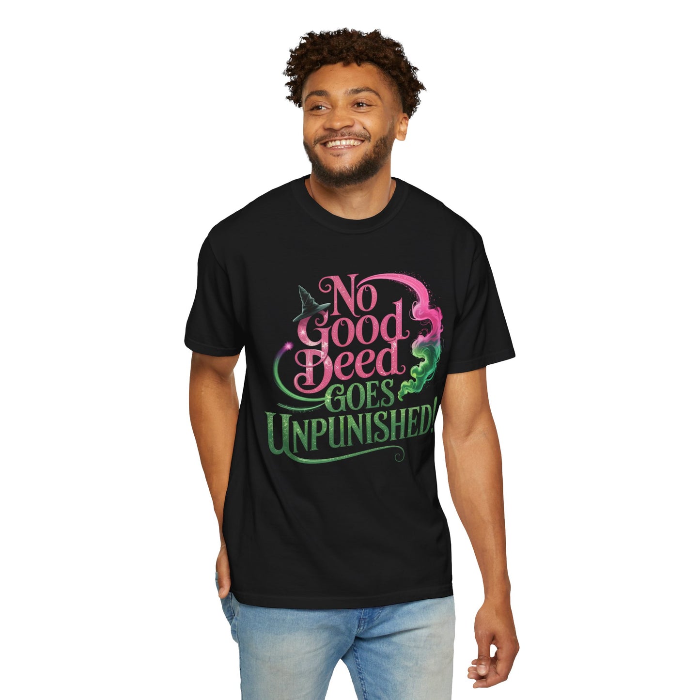 No Good Deed Goes Unpunished T-Shirt, Broadway Musical Inspired Tee, Theater Fan Gift, Dramatic Quote Shirt, Performer Top For Her Or Him