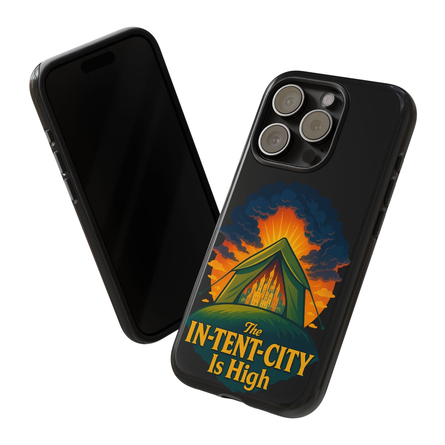 iPhone Case - The In-Tent-City is High Design Intense Phone Case Funny Intensity iPhone Case