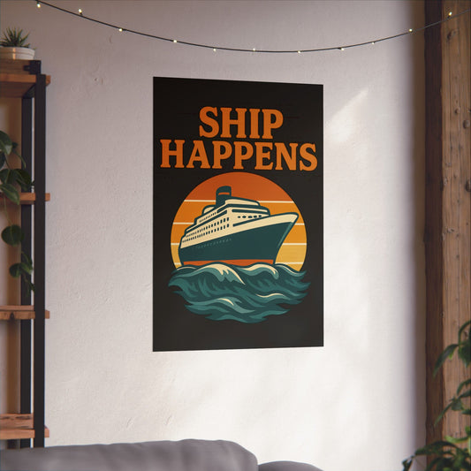 Funny Cruise Ship Poster - "Ship Happens" Wall Art, Nautical Decor for Cruise Lovers, Vintage Sunset Travel Print