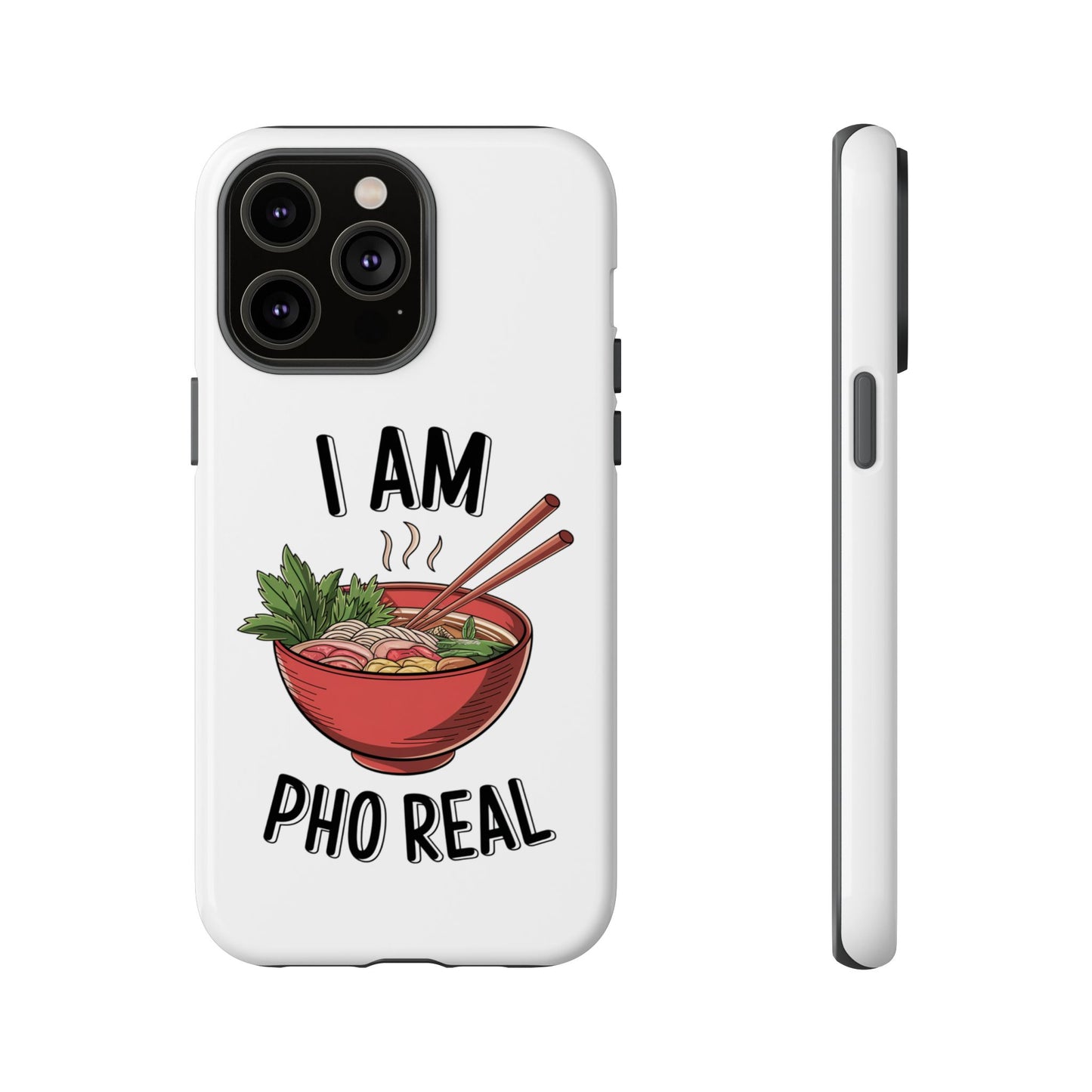 Pho Real Tough Phone Case Pho iPhone Case Foodie Phone Case