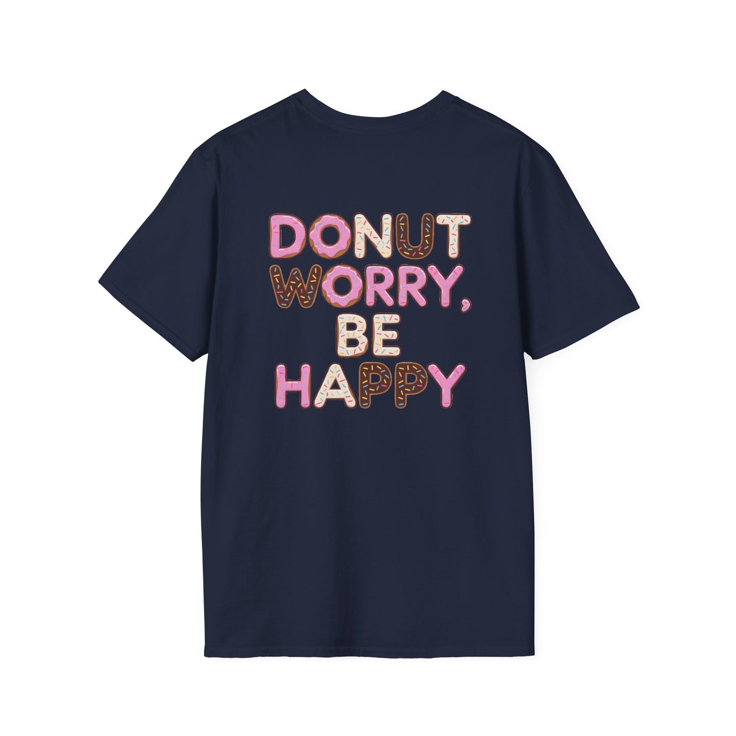Donut T-Shirt | Donut Worry Be Happy Design