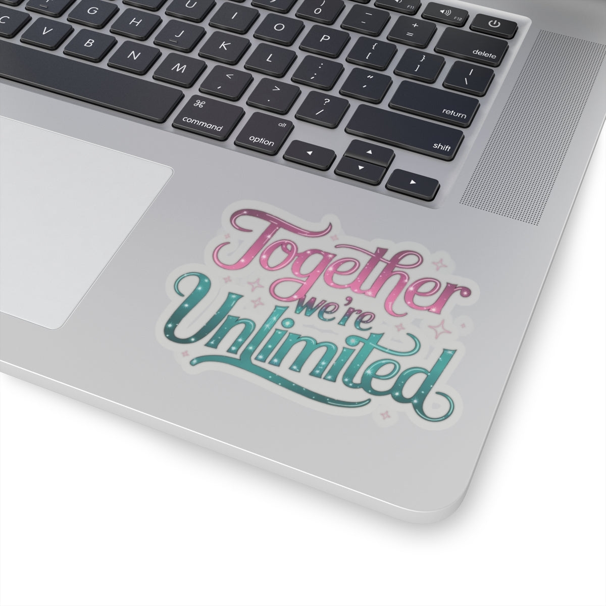 "Together We're Unlimited Kiss-Cut Sticker