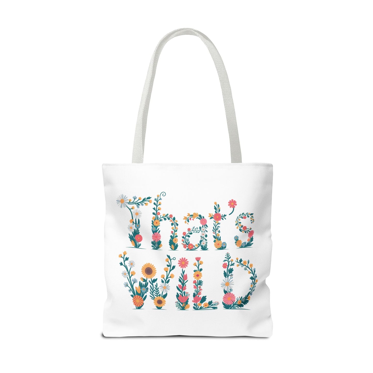 That’s Wild Floral Tote Bag – Cute Boho Canvas Bag With Colorful Flower Lettering, Eco Reusable Shopping Tote, Nature Lover Gift For Everyday Style