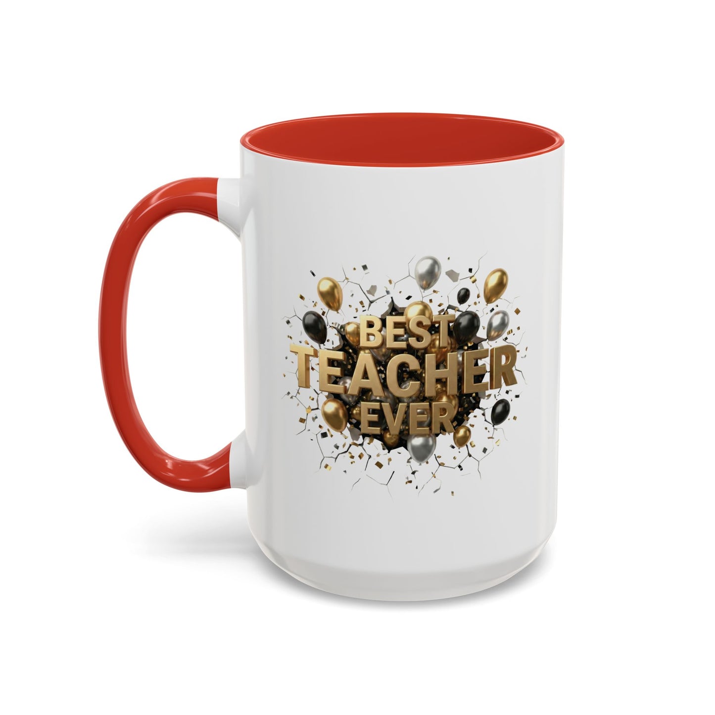 Personalized Teacher Mug, Best Teacher Ever Gift, Custom Educator Coffee Cup, 3D Gold Balloon Design, Teacher Appreciation Present