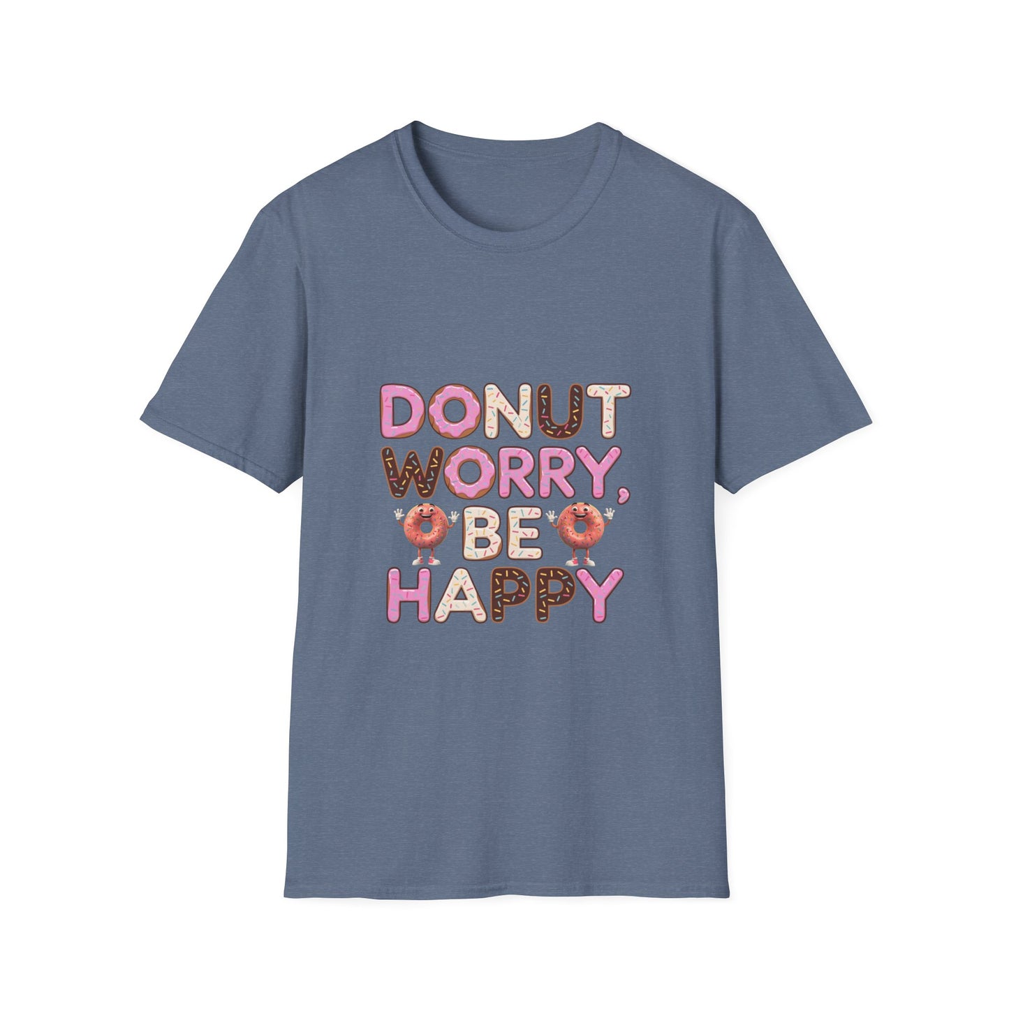 Donut Worry Be Happy T-Shirt