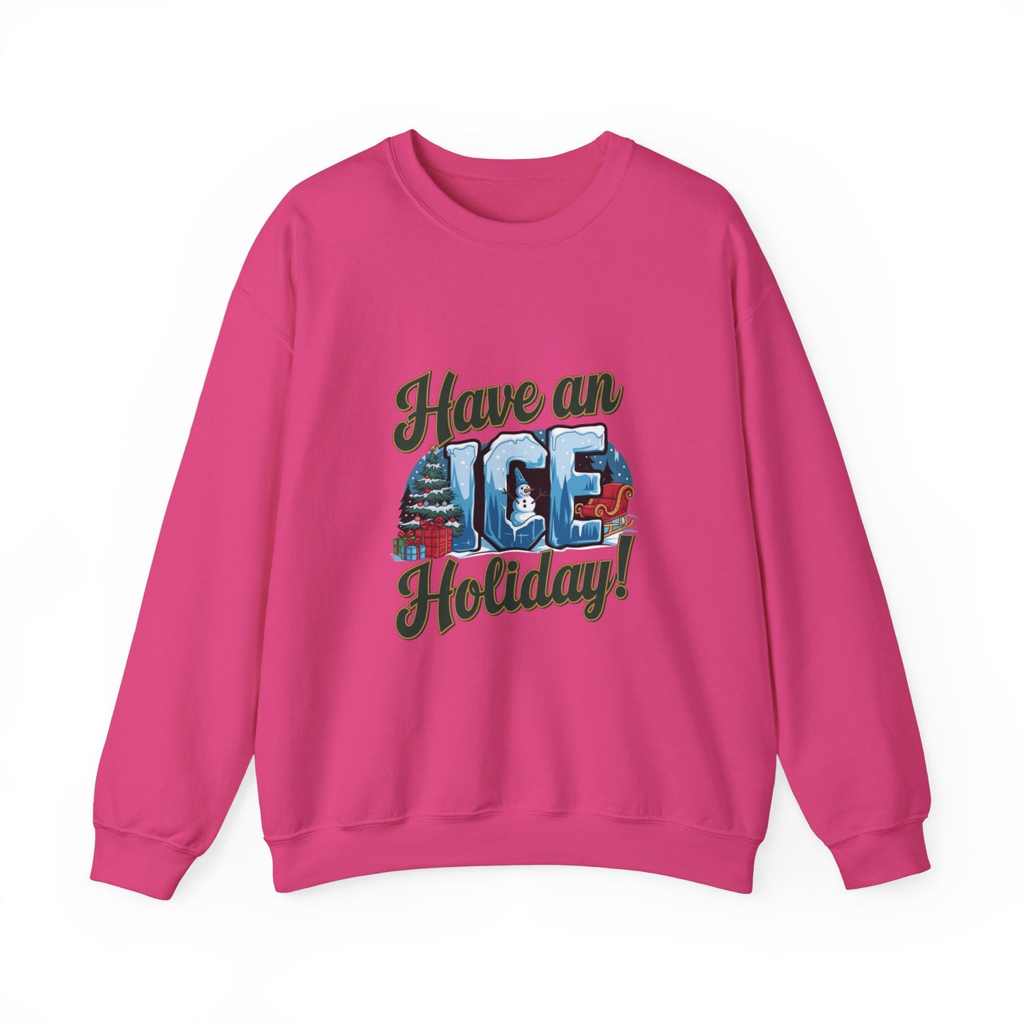 Have an ICE Holiday Christmas Sweatshirt, Funny Winter Pun Sweater, Cozy Unisex Crewneck, Cool Snowman Holiday Gift For Him Or Her