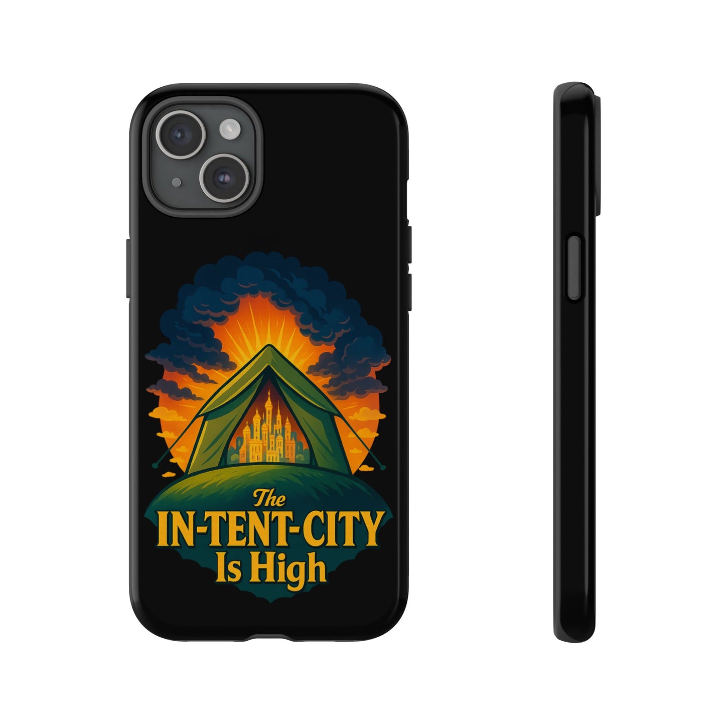 iPhone Case - The In-Tent-City is High Design Intense Phone Case Funny Intensity iPhone Case