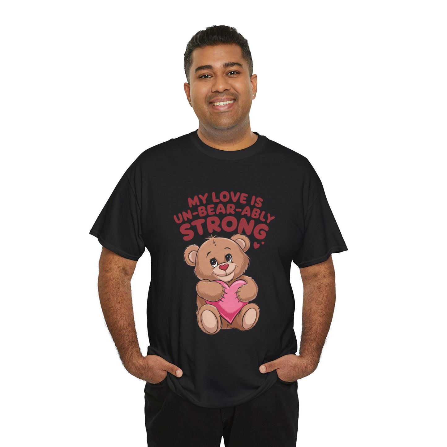 Un-Bear-ably Strong Valentine Shirt, Teddy Bear Heart Tee, Cute Love Graphic T-Shirt, Valentines Gift, Romantic Couple Top, Gift For Her