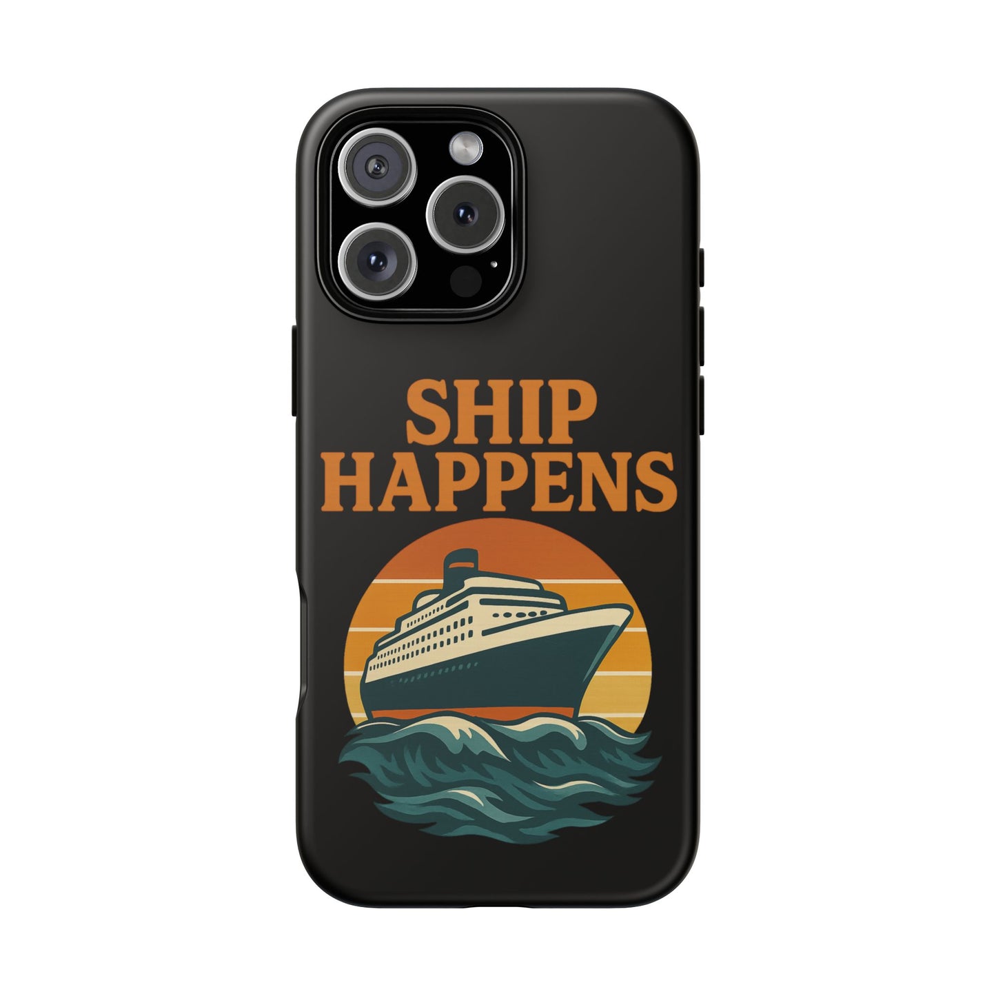 iPhone Case Ship Happens Sunset Cruise Case Gift for Travel Lovers Nautical Phone Case Cruise Accessory