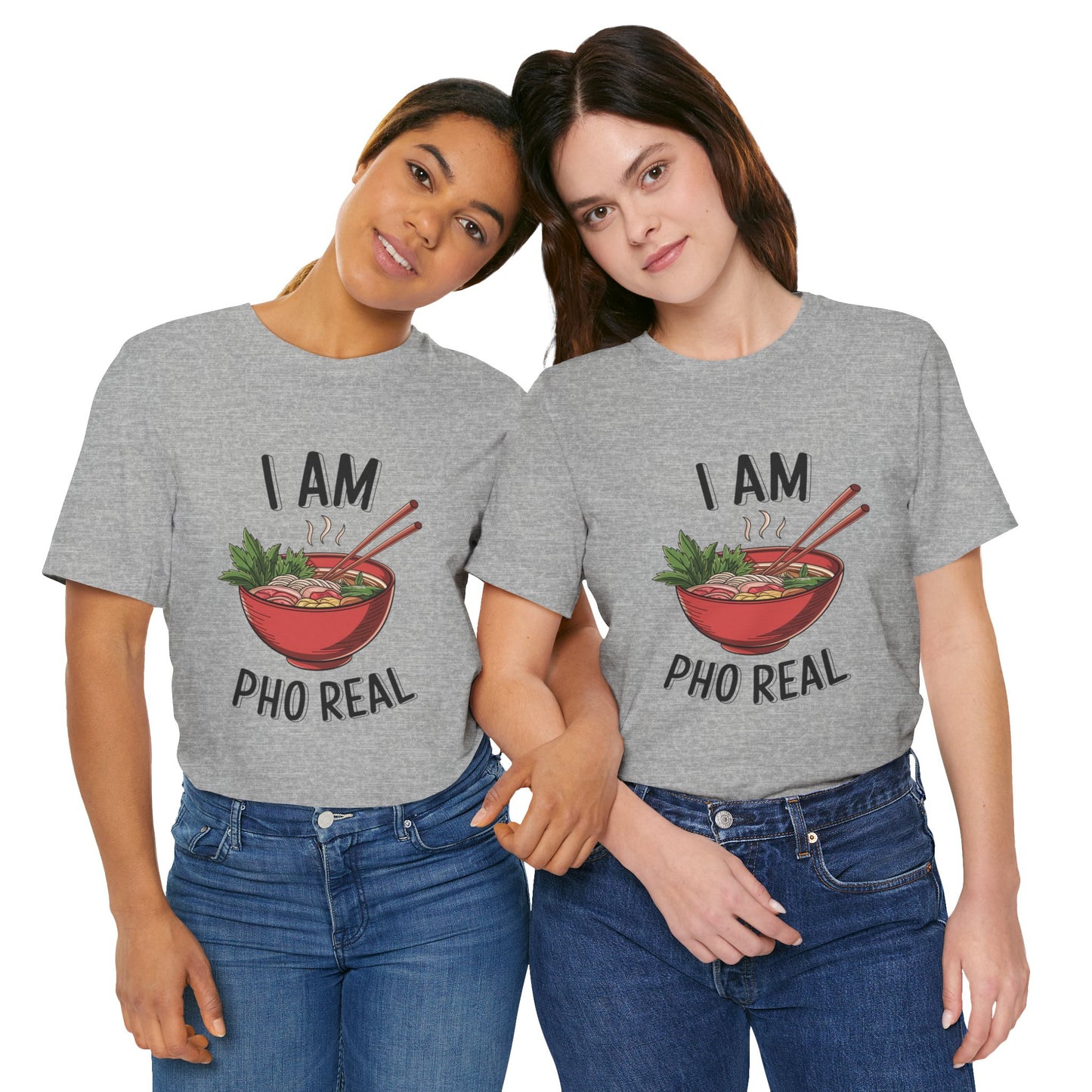 I Am Pho Real T-Shirt | Funny Pho Noodle Bowl Tee, Vietnamese Food Pun Shirt, Ramen & Noodle Lover Gift, Cute Asian Cuisine Graphic Top